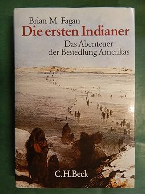 Seller image for Die ersten Indianer - Das Abenteuer der Besiedlung Amerikas for sale by Buchantiquariat Uwe Sticht, Einzelunter.