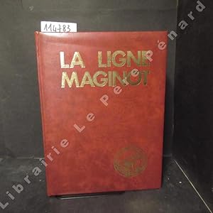 Seller image for La ligne Maginot. ce qu'elle tait, ce qu'il en reste. for sale by Librairie-Bouquinerie Le Pre Pnard