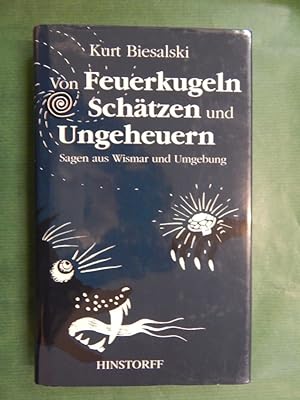 Bild des Verkufers fr Von Feuerkugeln, Schtzen und Ungeheuern zum Verkauf von Buchantiquariat Uwe Sticht, Einzelunter.