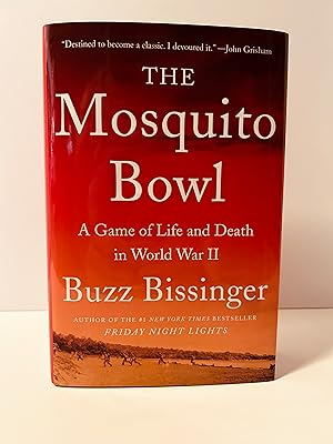 Seller image for The Mosquito Bowl: A Game of Life and Death in World War II [FIRST EDITION, FIRST PRINTING] for sale by Vero Beach Books