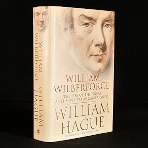 Bild des Verkufers fr William Wilberforce The Life of the Great Anti-Slave Trade Campaigner zum Verkauf von Rooke Books PBFA