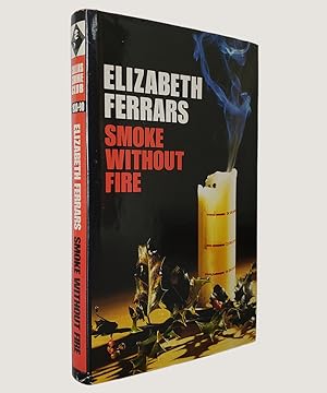 Seller image for Smoke Without Fire. for sale by Keel Row Bookshop Ltd - ABA, ILAB & PBFA