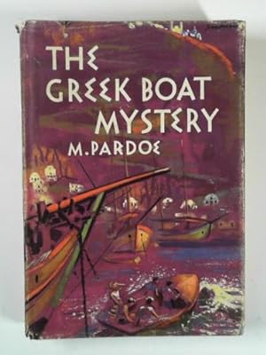Imagen del vendedor de The Greek boat mystery a la venta por Cotswold Internet Books
