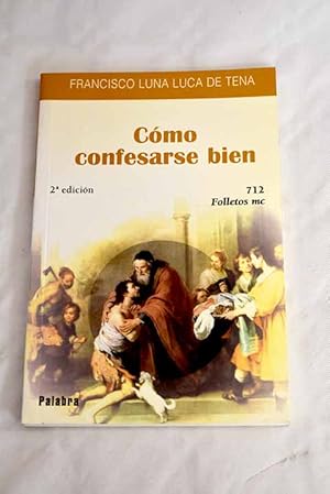 Imagen del vendedor de Cmo confesarse bien a la venta por Alcan Libros