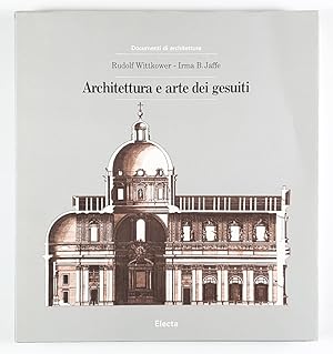 Seller image for Architettura e arte dei gesuiti. for sale by Unterwegs Antiquariat M.-L. Surek-Becker