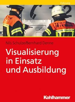 Imagen del vendedor de Visualisierung in Einsatz Und Ausbildung -Language: German a la venta por GreatBookPrices