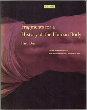 Fragments for a History of the Human Body. Part One.