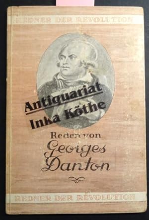 Georges Jacques Danton - Reden + 2 Zeitungsausschnitte zum Thema - Reden der Revolution ; Band VI...