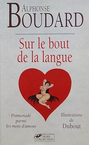 Seller image for Sur le bout de la langue for sale by Bouquinerie L'Ivre Livre