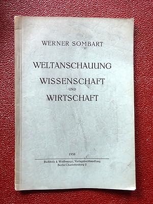 Seller image for Weltanschauung Wissenschaft Und Wirtschaft. for sale by Tony Hutchinson