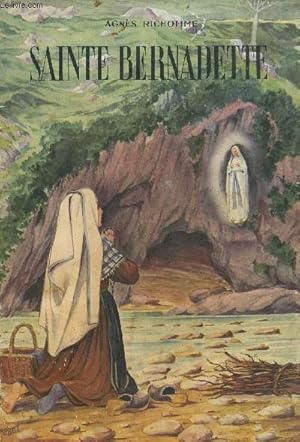 Bild des Verkufers fr Sainte Bernadette - Collection belles histoires et belles vies n16. zum Verkauf von Le-Livre