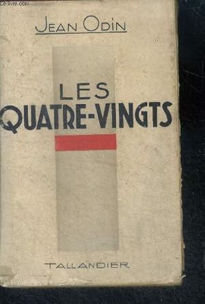 Seller image for LES QUATRE VINGTS for sale by Le-Livre