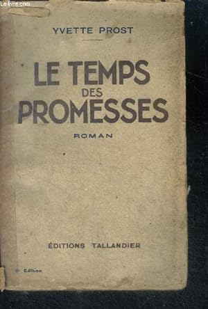 Seller image for LE TEMPS DES PROMESSES - ROMAN for sale by Le-Livre