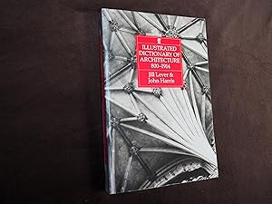 Seller image for ILLUSTRATED DICTIONARY OF ARCHITECTURE 800-1914 for sale by Ron Weld Books