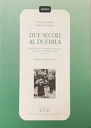 DUE SECOLI AL DUEMILA