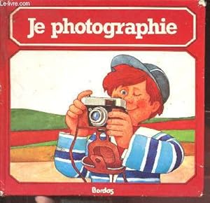 Imagen del vendedor de Je photographie. a la venta por Le-Livre