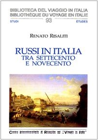 Bild des Verkufers fr Russi in Italia Tra Settecento e Novecento zum Verkauf von Di Mano in Mano Soc. Coop