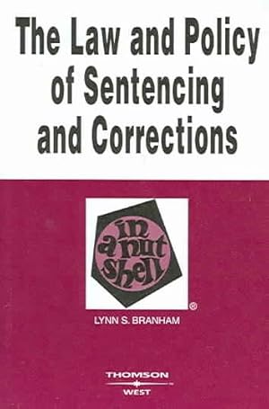 Seller image for Law And Policy Of Sentencing And Corrections : In A Nutshell for sale by GreatBookPrices