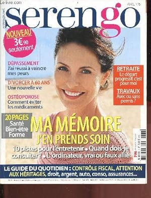 Image du vendeur pour Serengo n6 avril 2016 - Dpassement j'ai russi  vaincre mes peurs - divorcer  60 ans une nouvelle vie - ostoporose comment viter les mdicaments - 20 pages sant bien-tre forme - retraite le dpart progressif c'est pour moi . mis en vente par Le-Livre