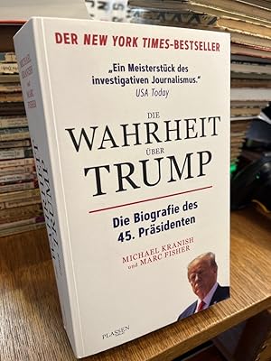 Imagen del vendedor de Die Wahrheit ber Trump. Die Biografie des 45. Prsidenten. bersetzung: Philipp Seedorf a la venta por Antiquariat Hecht