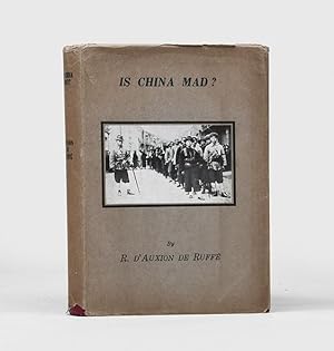 Seller image for Is China Mad? Translated from the French by R. T. Peyton-Griffin. for sale by Peter Harrington.  ABA/ ILAB.