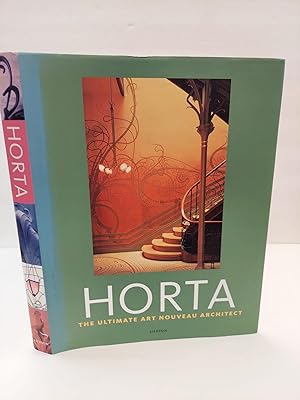 Image du vendeur pour HORTA: THE ULTIMATE ART NOUVEAU ARCHITECT mis en vente par Second Story Books, ABAA