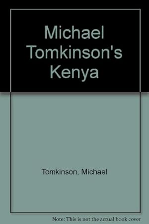 Seller image for Michael Tomkinson's Kenya for sale by WeBuyBooks