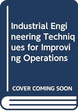 Seller image for Industrial Engineering: Techniques for Improving Operations for sale by WeBuyBooks