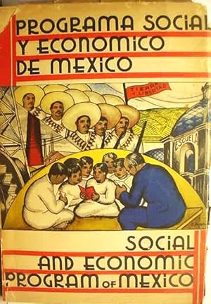 Economic And Social Program Of Mexico / A Controversy