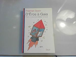 Seller image for D'Eros  Gaa : Pour une science  chelle humaine for sale by JLG_livres anciens et modernes