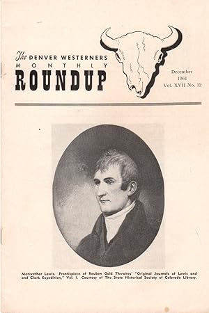 Bild des Verkufers fr The Denver Westerners Monthly Roundup, December 1961, Volume XVII Number 12 zum Verkauf von Clausen Books, RMABA