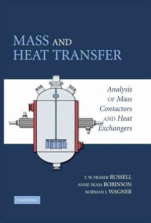 Seller image for Mass and Heat Transfer : Analysis of Mass Contactors and Heat Exchangers for sale by GreatBookPrices