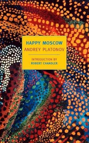 Imagen del vendedor de Happy Moscow a la venta por GreatBookPrices