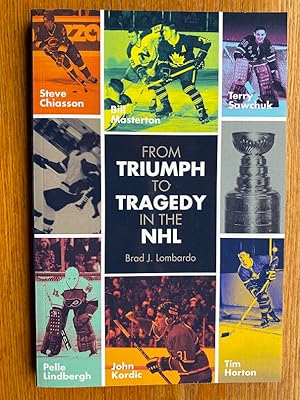 Seller image for From Triumph to Tragedy in the NHL for sale by Scene of the Crime, ABAC, IOBA