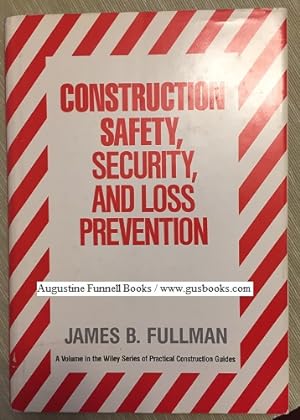 Construction Safety, Security, and Loss Prevention