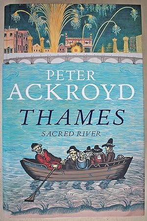 Thames: Sacred River. First edition.
