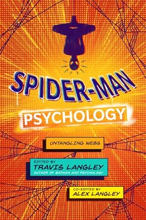 Imagen del vendedor de Spider-man Psychology : Untangling Webs a la venta por GreatBookPrices