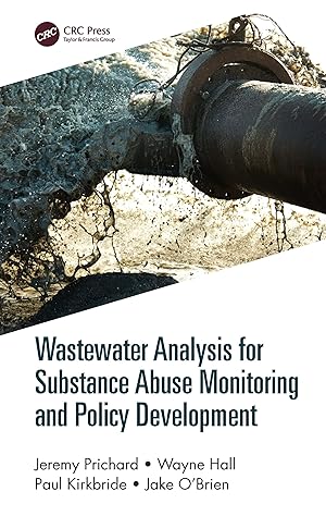 Bild des Verkufers fr Wastewater Analysis for Substance Abuse Monitoring and Policy Development zum Verkauf von moluna