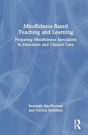 Imagen del vendedor de Mindfulness-Based Teaching and Learning a la venta por moluna
