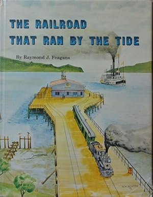 Bild des Verkufers fr THE RAILROAD THAT RAN BY THE TIDE zum Verkauf von Martin Bott Bookdealers Ltd