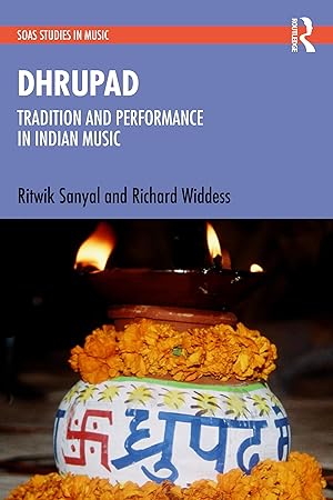 Imagen del vendedor de Dhrupad: Tradition and Performance in Indian Music a la venta por moluna