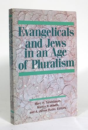 Evangelicals and Jews in an Age of Pluralism