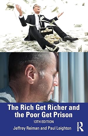 Bild des Verkufers fr Rich Get Richer and the Poor Get Prison zum Verkauf von moluna