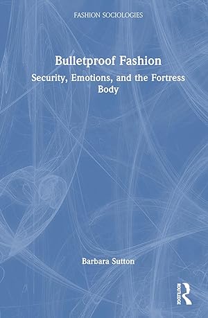 Seller image for Bulletproof Fashion for sale by moluna