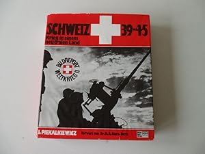 Bild des Verkufers fr Schweiz 1939 - 1945. Krieg in einem neutralen Land zum Verkauf von Antiquariat Glatzel Jrgen Glatzel