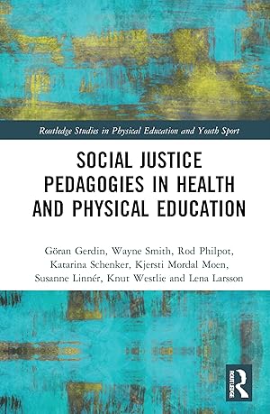 Seller image for Social Justice Pedagogies in Health and Physical Education for sale by moluna