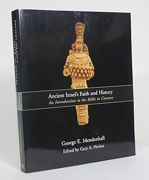 Bild des Verkufers fr Ancient Israel's Faith and History: An Introduction to the Bible in Context zum Verkauf von Minotavros Books,    ABAC    ILAB