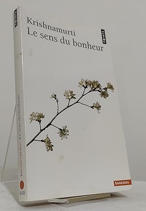 Le sens du bonheur