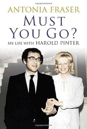 Bild des Verkufers fr Must You Go?: My Life with Harold Pinter zum Verkauf von WeBuyBooks