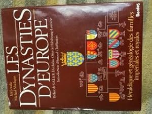 Immagine del venditore per Les Dynasties D'Europe - hraldique et gnalogie des familles impriales et royales venduto da Joy Norfolk, Deez Books